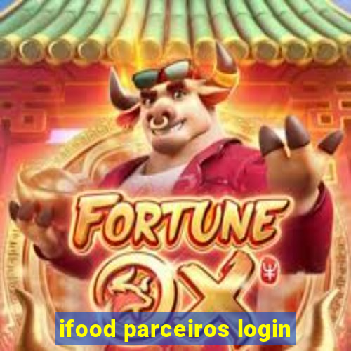 ifood parceiros login